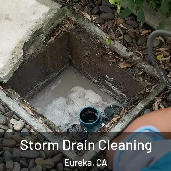  Storm Drain Cleaning Eureka, CA